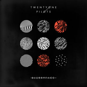 Blurryface , Twenty One Pilots