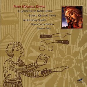 Jongleur de Notre Dame / String Quartet , P.M. Davies