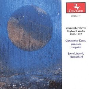 Keyboard Works: Compuintromusic, Bartok Variations , Christopher Keyes