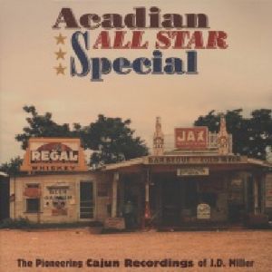 Acadian All Star Special-Pioneering Cajun Recordin , Various Artists
