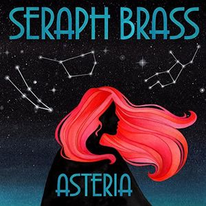 Asteria , Seraph Brass
