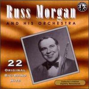 Play 22 Original Big Band Recordings , Russ Morgan