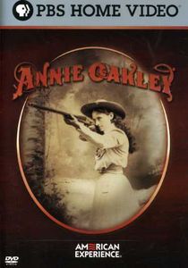 American Experience: Annie Oakley