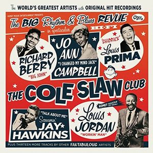 Cole Slaw Club: The Big Rhythm & Blues Revue , Various Artists