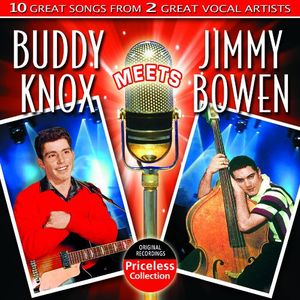 Buddy Knox Meets Jimmy Bowen , Buddy Knox