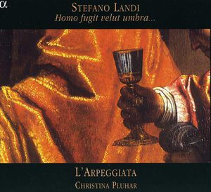 Homo Fugit Velut Umbra , L'Arpeggiata