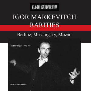 Markevitch Rarities: Rias , Berlioz
