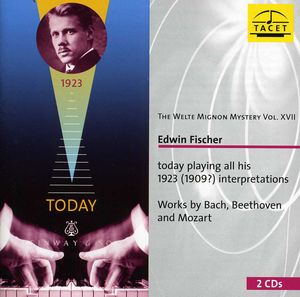 Welte-Mignon Mystery 17: Edwin Fischer , Edwin Fischer