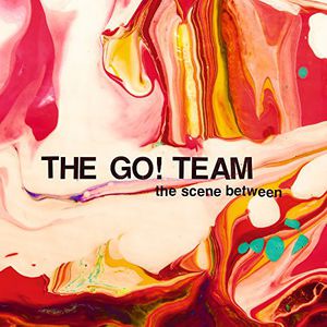 Scene Between , The Go! Team