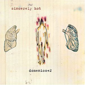 Sincerely Hot , Domenico Lancelotti