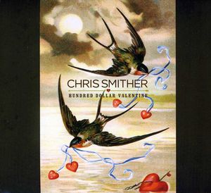 Hundred Dollar Valentine , Chris Smither