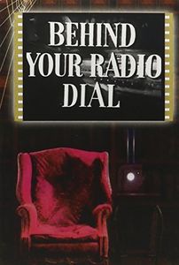 Behind Your Radio Dial and Westinghouse Presents Studio One 