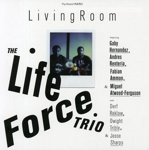 Living Room , The Life Force Trio