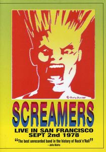 The Screamers: Live in San Francisco September 2nd, 1978 , The Screamers