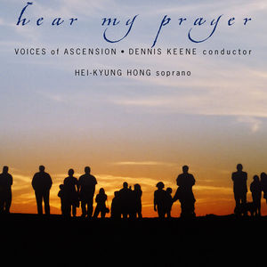 Hear My Prayer , Voices of Ascension