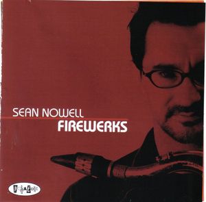 Firewerks , Sean Nowell