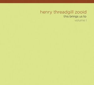 This Brings Us to 1 , Henry Threadgill