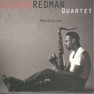 Moodswing , Joshua Redman