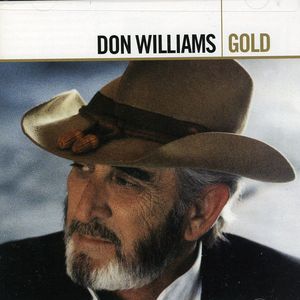 GOLD ANTHOLOGY /  DON WILLIAMS , Don Williams