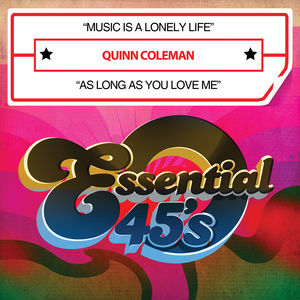 Music Is a Lonely Life / As Long As You , Quinn Coleman