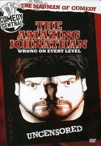 Amazing Jonathan: Wrong On Every Level , The Amazing Jonathan