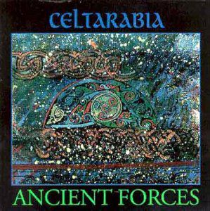 Ancient Forces , Celtarabia