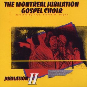 Jubilation, Vol. 2 , Montreal Jubilation Gospel Choir