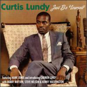 Just Be Yourself , Curtis Lundy
