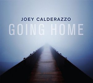 Going Home , Joey Calderazzo
