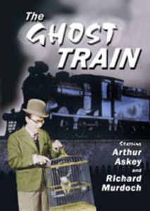 The Ghost Train , Arthur Askey