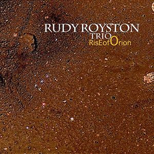 Rise Of Orion , Rudy Royston
