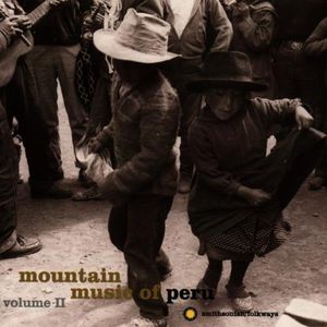 Mountain Music of Peru 2 /  Various , Various Artists
