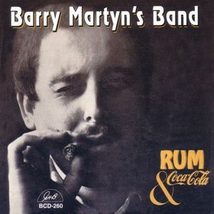Rum and Coca Cola , Barry Martyn