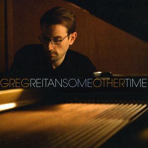 Some Other Time , Greg Reitan