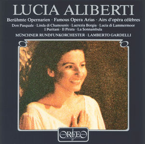 Famous Opera Arias , Lucia Aliberti