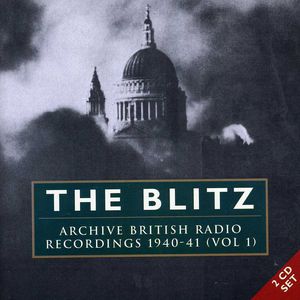 The Blitz, Vol. 1: 1940-41 , Various Artists