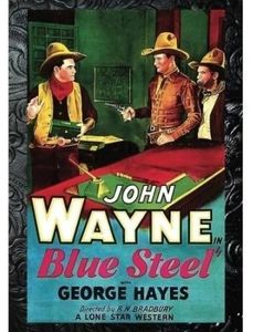 Blue Steel , John Wayne