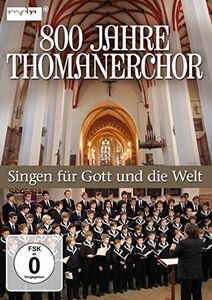 800 Jahre Thomanerchor /  Singen
