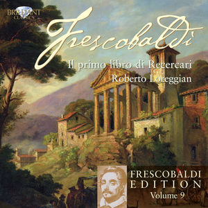 II Primo Libro Di Recercari , Roberto Loreggian