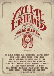 All My Friends: Celebrating the Songs & Voice of , Gregg Allman