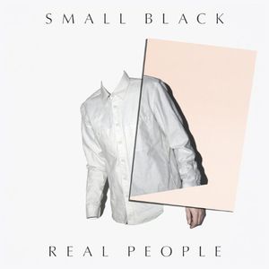 Real People , Small Black