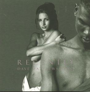 Recently (ep) , Dave Matthews Band