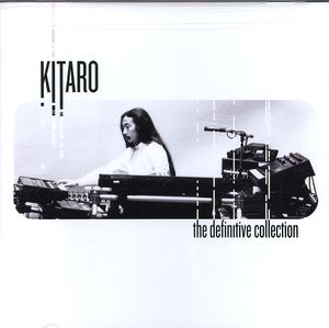 The Definitive Collection , Kitaro