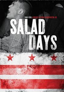Salad Days: Decade of Punk in Washington DC 