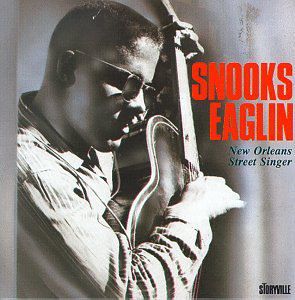 New Orleans Street Singer , Snooks Eaglin