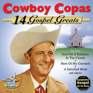14 Gospel Greats , Cowboy Copas