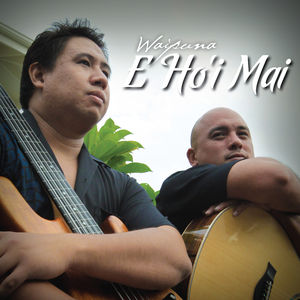 E Ho'i Mai , Waipuna