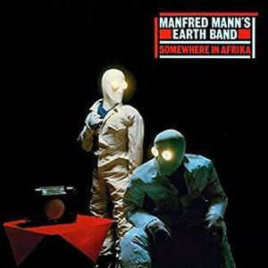 Somewhere in Afrika , Manfred Mann's Earth Band