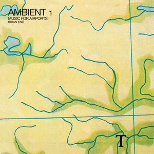 Ambient 1: Music For Airports , Brian Eno