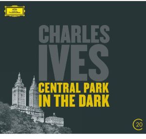 20C: Ives - Central Park in the Dark , New York Philharmonic